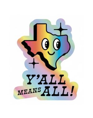 Y'all Means All Sticker